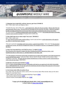 Info for leaders to share with Sailors and their families  Week of Friday March 13, 2015 @USNPEOPLE WEEKLY WIRE
