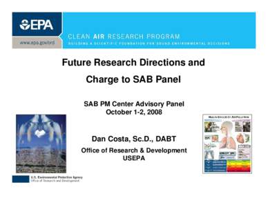 Future Research Directions and Charge to SAB Panel