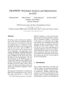 GRAPHITE: Polyhedral Analyses and Optimizations for GCC Sebastian Pop 1 1 CRI,