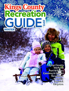 Kings County Recreation Guide County of Kings Recreation Services	  Page 3