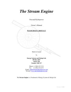 The Stream Engine Personal Hydropower Owner’s Manual  PLEASE READ CAREFULLY