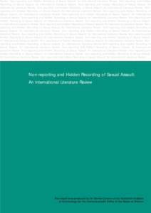 Non-reporting and hidden recording of sexual assault : an international literature review