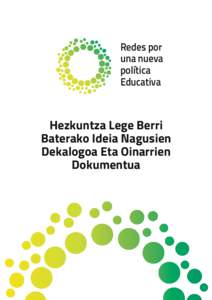 Redes por una nueva política Educativa  Hezkuntza Lege Berri