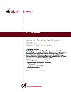 INDUSTRY U P D AT E Internet Security Intelligence Briefing February[removed]Vol. 2, Issue III