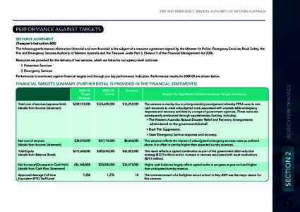 FIRE AND EMERGENCY SERVICES AUTHORITY OF WESTERN AUSTRALIA  Performance against Targets Resource Agreement (Treasurer’s Instruction 808) The following performance information (financial and non-financial) is the subjec