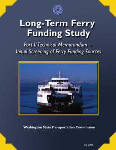 Long-Term Ferry Funding Study - Part II Technical Memorandum