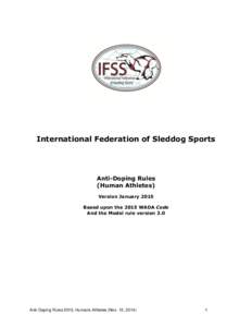 Bioethics / Cheating / Use of performance-enhancing drugs in sport / Biological passport / United States Anti-Doping Agency / Blood doping / Sports / Drugs in sport / Doping