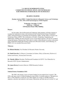 U.S. HOUSE OF REPRESENTATIVES COMMITTEE ON SCIENCE, SPACE, AND TECHNOLOGY SUBCOMMITTEE ON RESEARCH AND TECHNOLOGY HEARING CHARTER Keeping America FIRST: Federal Investments in Research, Science, and Technology