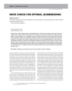 B R I E F C O M M U N I C AT I O N doi:j01217.x MATE CHOICE FOR OPTIMAL (K)INBREEDING Mikael Puurtinen1,2 1