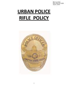 URBAN POLICE RIFLE POLICY