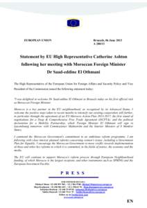 EUROPEA/ U/IO/  Brussels, 06 June 2013 A[removed]Statement by EU High Representative Catherine Ashton