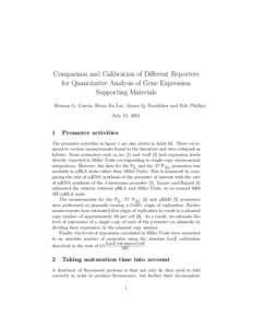 Comparison and Calibration of Different Reporters for Quantitative Analysis of Gene Expression Supporting Materials Hernan G. Garcia, Heun Jin Lee, James Q. Boedicker and Rob Phillips July 15, 2011