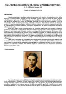 ANACLETO GONZÁLEZ FLORES. MÁRTIR CRISTERO. R. P. Alfredo Sáenz, SJ Tomado de Fundación Gratis Date