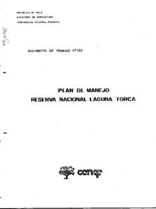 REPUBLICA DE CHILE MINISTERIO DE AGRICULTURA CORPORACION NACIONAL FORESTAL DOCUMENTO DE TRABAJO N°133