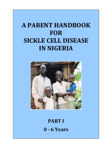 A PARENT HANDBOOK FOR SICKLE CELL DISEASE IN NIGERIA  PART I