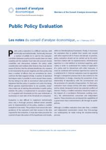 Members of the Conseil d’analyse économique French Council of Economic Analysis Public Policy Evaluation Les notes du conseil d’analyse économique, no 1, February 2013