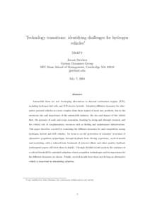 Technology transitions: identifying challenges for hydrogen vehicles∗ DRAFT Jeroen Struben System Dynamics Group MIT Sloan School of Management, Cambridge MA 02142