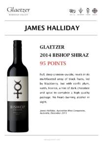 JAMES HALLIDAY GLAETZER 2014 BISHOP SHIRAZ 95 POINTS