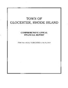 TOWN OF  GLOCESTER, RHODE ISLAND COMPREHENSIVE ANNUAL FINANCIAL REPORT