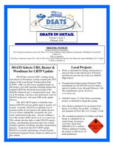 DSATS IN DETAIL Volume 5, Issue 2 February 2010 MEETING NOTICES Technical Advisory Committee: The Technical Committee meets Feb. 8th at 1:15 at the DeKalb County Highway Department 1826 Barber Greene Rd.