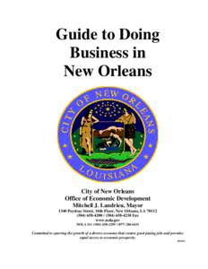 Guide to Doing Business in New Orleans City of New Orleans Office of Economic Development