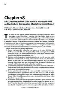 316  Chapter 18 Rock Creek Watershed, Ohio: National Institute of Food and Agriculture–Conservation Effects Assessment Project D.W. Meals, P. Richards, R. Confesor, K. Czajkowski, J. Bonnell, D.L. Osmond,