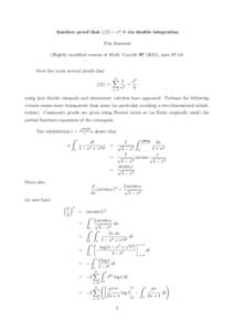 Another proof that ζ(2) = π 2 /6 via double integration Tim Jameson (Slightly modified version of Math. Gazette[removed]), note[removed]Over the years several proofs that ∞