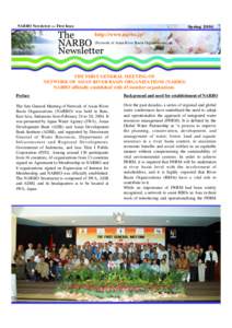 SpringNARBO Newsletter ― First Issue http://www.narbo.jp/ (Network of Asian River Basin Organizations)