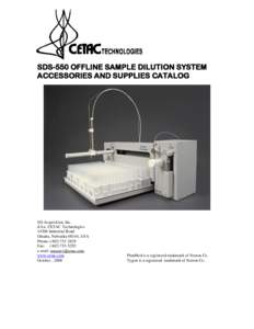 SDS-550 OFFLINE SAMPLE DILUTION SYSTEM ACCESSORIES AND SUPPLIES CATALOG SD Acquisition, Inc. d.b.a. CETAC TechnologiesIndustrial Road