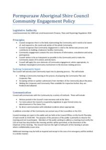 Pormpuraaw Aboriginal Shire Council Community Engagement Policy Legislative Authority Local Government Act 2009 and Local Government (Finance, Plans and Reporting) Regulation[removed]Principles