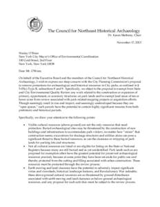 The Council for Northeast Historical Archaeology Dr. Karen Metheny, Chair November 17, 2013 Wesley O’Brien New York City Mayor’s Office of Environmental Coordination