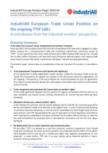 industriAll Europe Position Paper[removed]th Document adopted by the 5 Meeting of the industriAll Europe Executive Committee Luxembourg, 25-26 November 2014 | IndustriAll[removed]