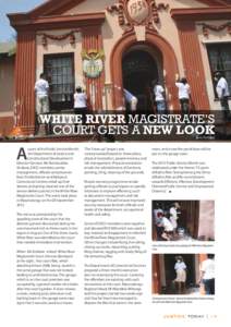 WHITE RIVER MAGISTRATE’S COURT GETS A NEW LOOK Glory Msungwa A