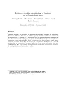 Persistence-sensitive simplication of functions on surfaces in linear time Dominique Attali  ∗