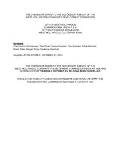 THE OVERSIGHT BOARD TO THE SUCCESSOR AGENCY OF THE WEST HOLLYWOOD COMMUNITY DEVELOPMENT COMMISSION CITY OF WEST HOLLYWOOD PLUMMER PARK, ROOM 5 &[removed]SANTA MONICA BOULEVARD