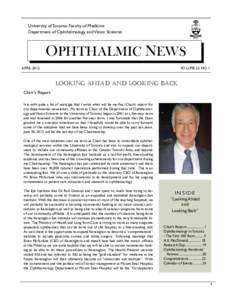 University of Toronto Faculty of Medicine Department of Ophthalmology and Vision Sciences OPHTHALMIC NEWS APRIL 2012