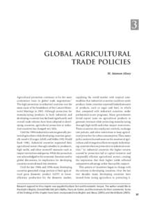 3 GLOBAL AGRICULTURAL TRADE POLICIES M. Ataman Aksoy  Agricultural protection continues to be the most