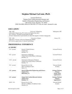 Stephen Michael LaConte, Ph.D. Assistant Professor Virginia Tech Carilion Research Institute and School of Biomedical Engineering and Sciences 2 Riverside Circle, Roanoke, VA2008 (office) • (