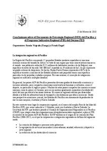 25 de febrero de[removed]Conclusiones sobre el Documento de Estrategia Regional (DER) del Pacífico y el Programa Indicativo Regional (PIR) del Décimo FED Coponentes: Samiu Vaipulu (Tonga) y Frank Engel