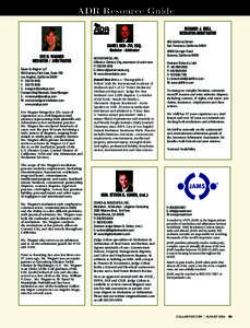 ADR Resource Guide RICHARD J. IDELL MEDIATOR/ARBITRATOR DANIEL BEN-ZVI, ESQ. Mediator . Arbitrator