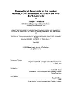 Observational Constraints on the Number, Albedos, Sizes, and Impact Hazards of the NearEarth Asteroids by Joseph Scott Stuart BSE Electrical Engineering and Computer Science