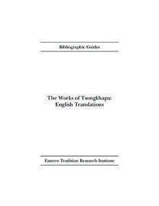 Bibliographic Guides  The Works of Tsongkhapa: