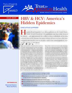 ISSUE BRIEF  HBV & HCV: America’s Hidden Epidemics EXECUTIVE SUMMARY