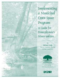 Implementing a Municipal Open Space Program: A Guide for Pennsylvania’s