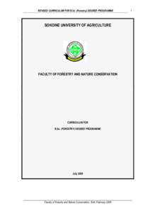 REVISED CURRICULUM FOR B.Sc. (Forestry) DEGREE PROGRAMME  SOKOINE UNIVERSITY OF AGRICULTURE FACULTY OF FORESTRY AND NATURE CONSERVATION