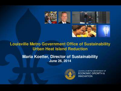 Louisville Metro Government Office of Sustainability Urban Heat Island Reduction