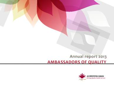 AMBASSADORS OF QUALITY  AMBASSADORS OF QUALITY Accreditation Canada Surveyors