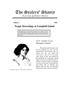 Volume[removed]Tragic Drownings at Campbell Island Elizabeth Farr is said to have been the first ‘woman’ to have