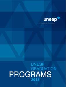 To download an electronic copy and updated data see: www.unesp.br/propg PROPG TEAM  OFFICE OF THE DEAN - GRADUATE STUDIES