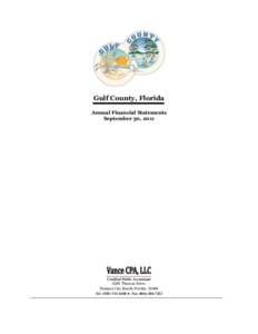 Gulf County, Florida Annual Financial Statements September 30, 2011 Certified Public Accountant 6201 Thomas Drive